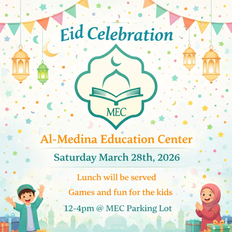 Eid Celebration - Saturday 3/28/26